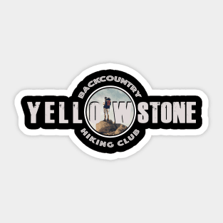 BACKCOUNTRY HIKING CLUB Yellowstone National Park - backcountry hiking Sticker